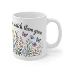 Teach Them, Love Them, Watch Them Grow Kindergarten Teacher Mug