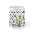 Teach Them, Love Them, Watch Them Grow Kindergarten Teacher Mug