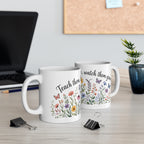 Teach Them, Love Them, Watch Them Grow Kindergarten Teacher Mug