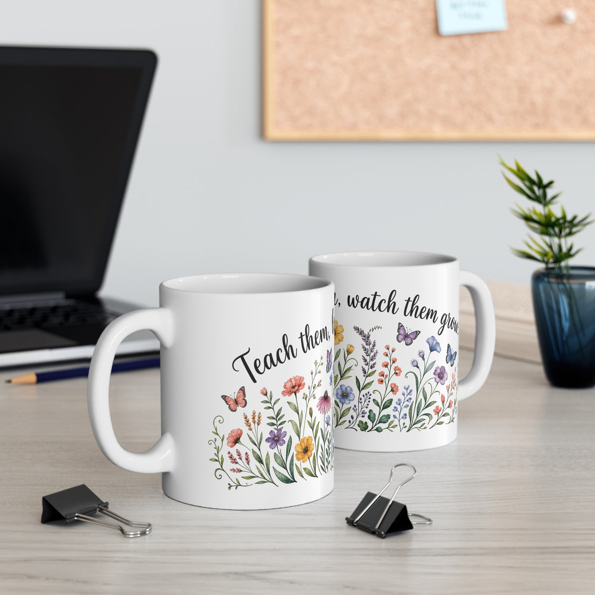 Teach Them, Love Them, Watch Them Grow Kindergarten Teacher Mug