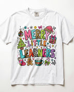 Merry Little Learners Kindergarten Teacher Shirt