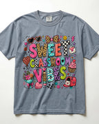 Sweet Classroom Vibes Kindergarten Teacher Shirt