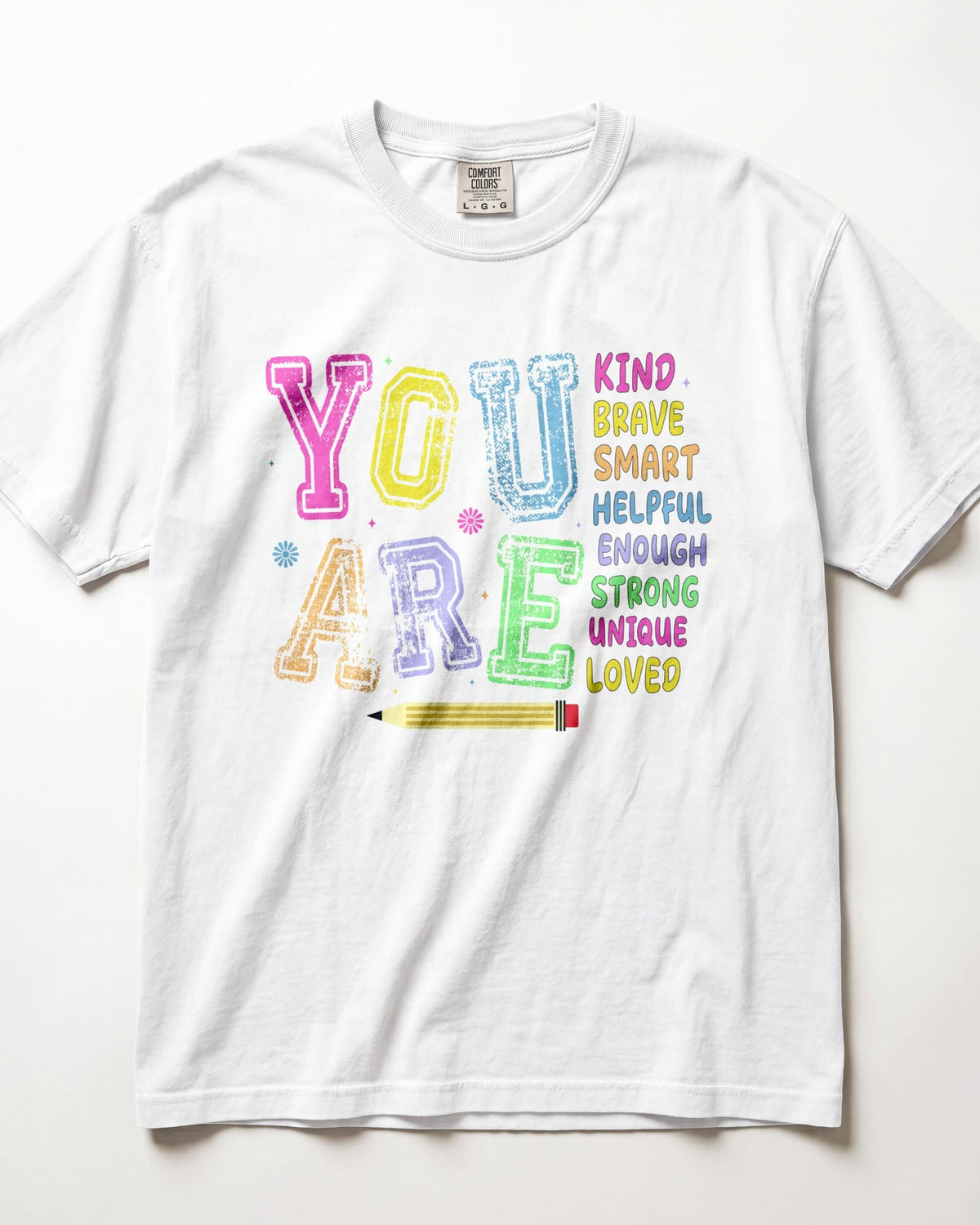 You Are Kindergarten Teacher Shirt