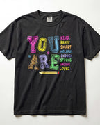 You Are Kindergarten Teacher Shirt