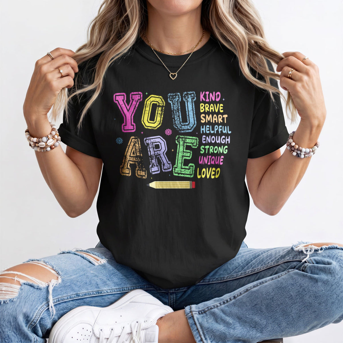 You Are Kindergarten Teacher Shirt