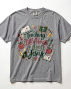 Script Lettering Teaching Little Hearts To Love Jesus Kindergarten Teacher Shirt