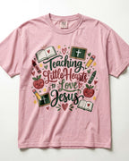 Script Lettering Teaching Little Hearts To Love Jesus Kindergarten Teacher Shirt