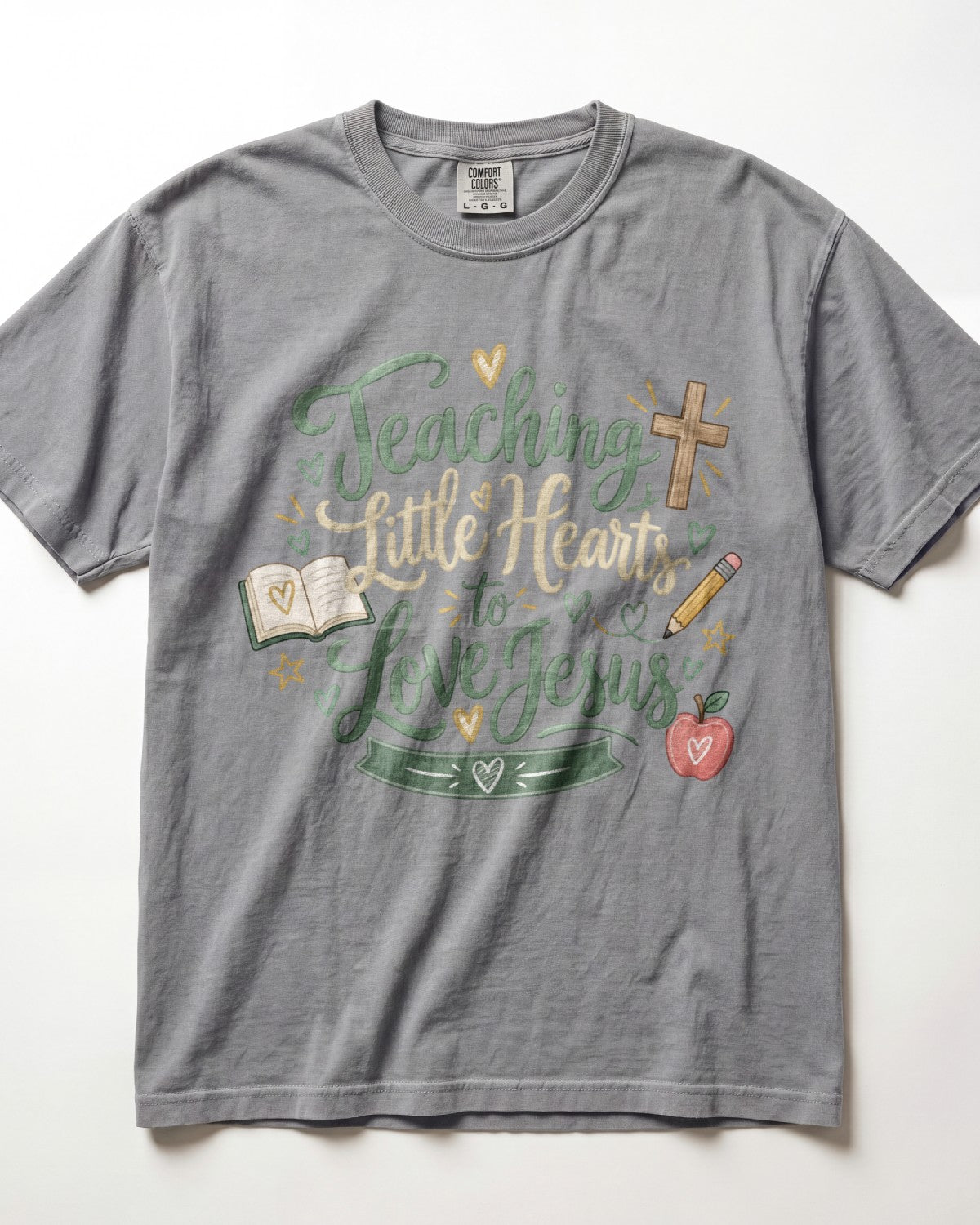 Teaching Little Hearts To Love Jesus Sage Kindergarten Teacher Shirt
