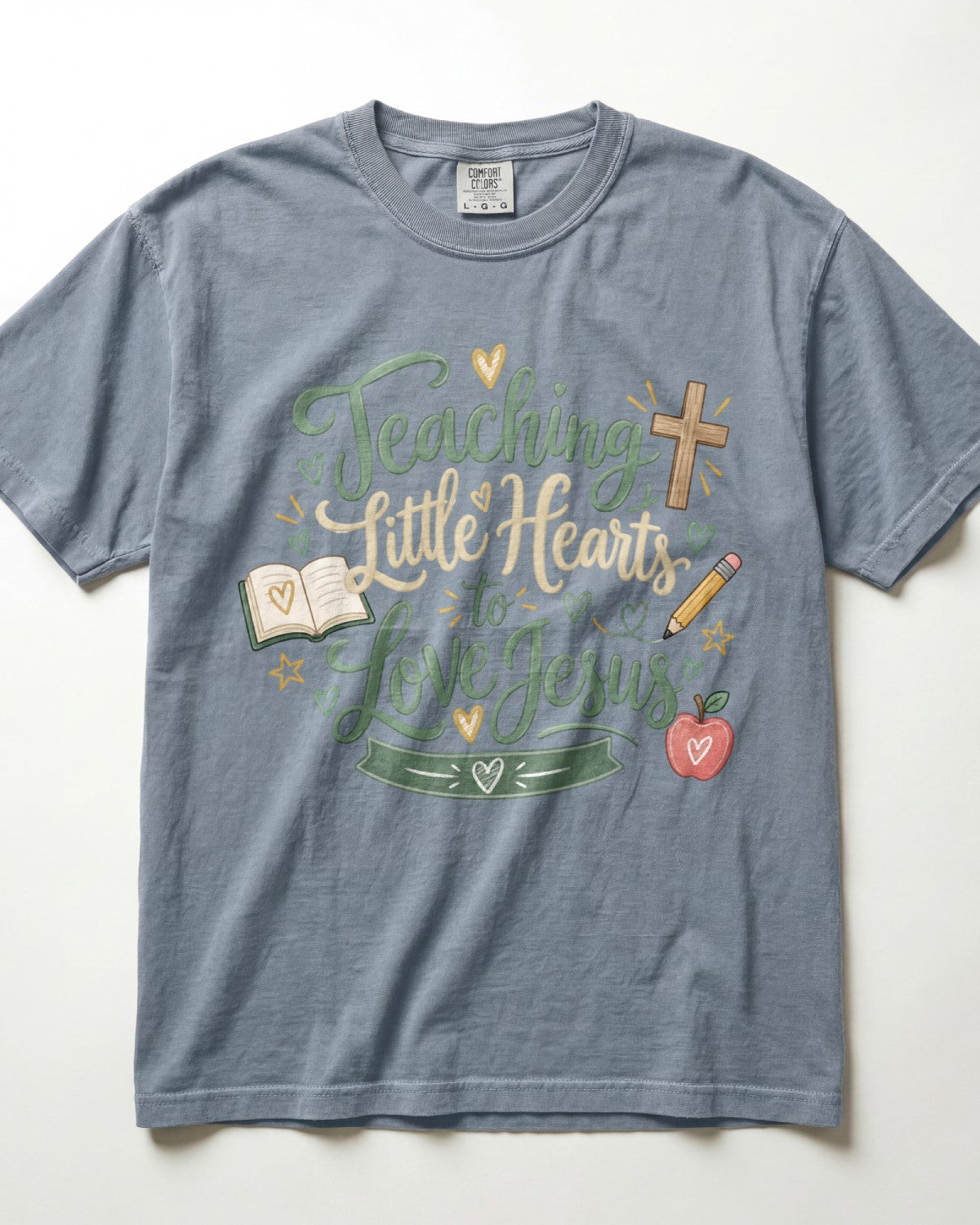 Teaching Little Hearts To Love Jesus Sage Kindergarten Teacher Shirt