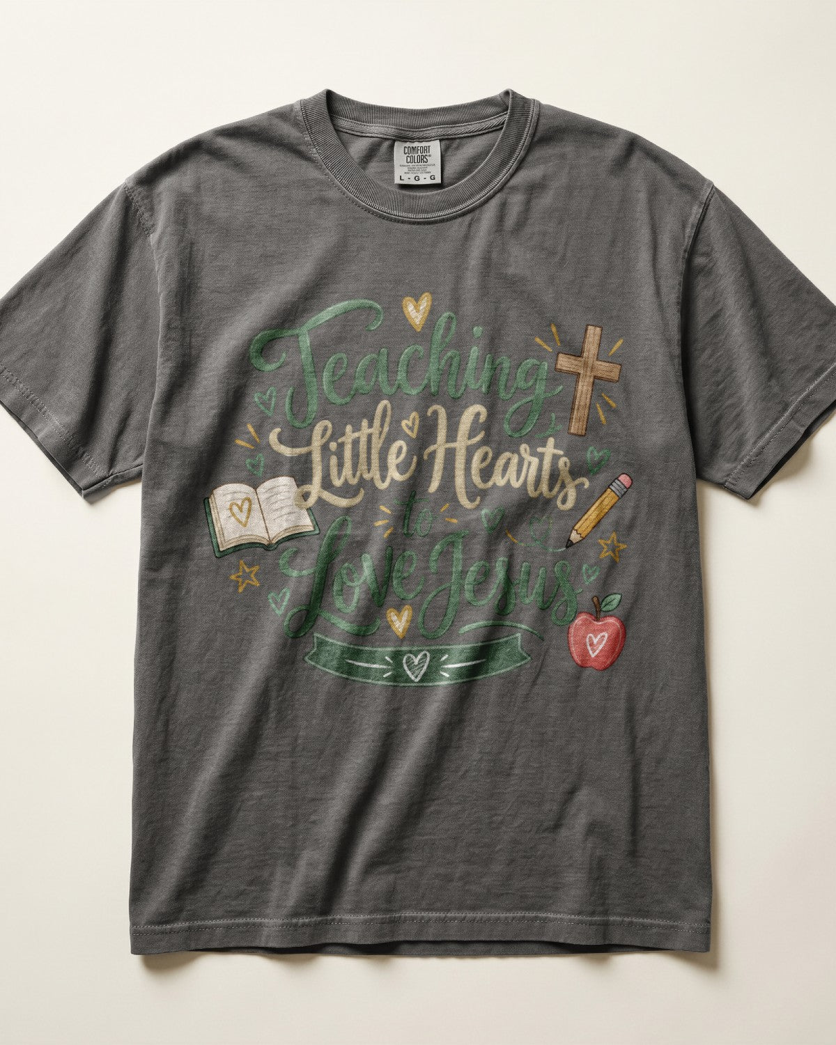 Teaching Little Hearts To Love Jesus Sage Kindergarten Teacher Shirt
