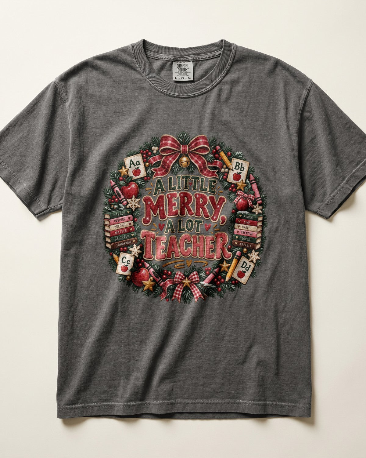 A Little Merry A Lot Of Teacher Kindergarten Teacher Shirt
