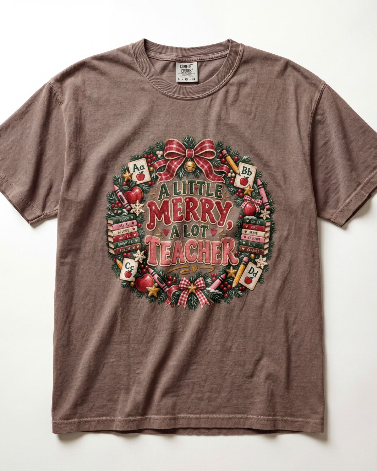 A Little Merry A Lot Of Teacher Kindergarten Teacher Shirt