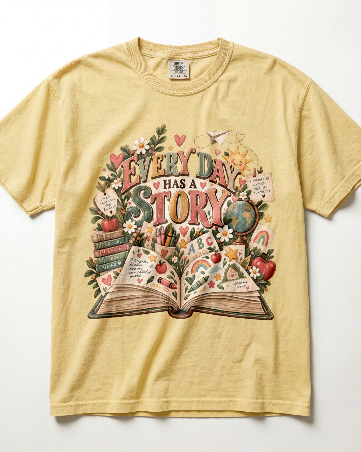 Every Day Has A Story Kindergarten Teacher Shirt