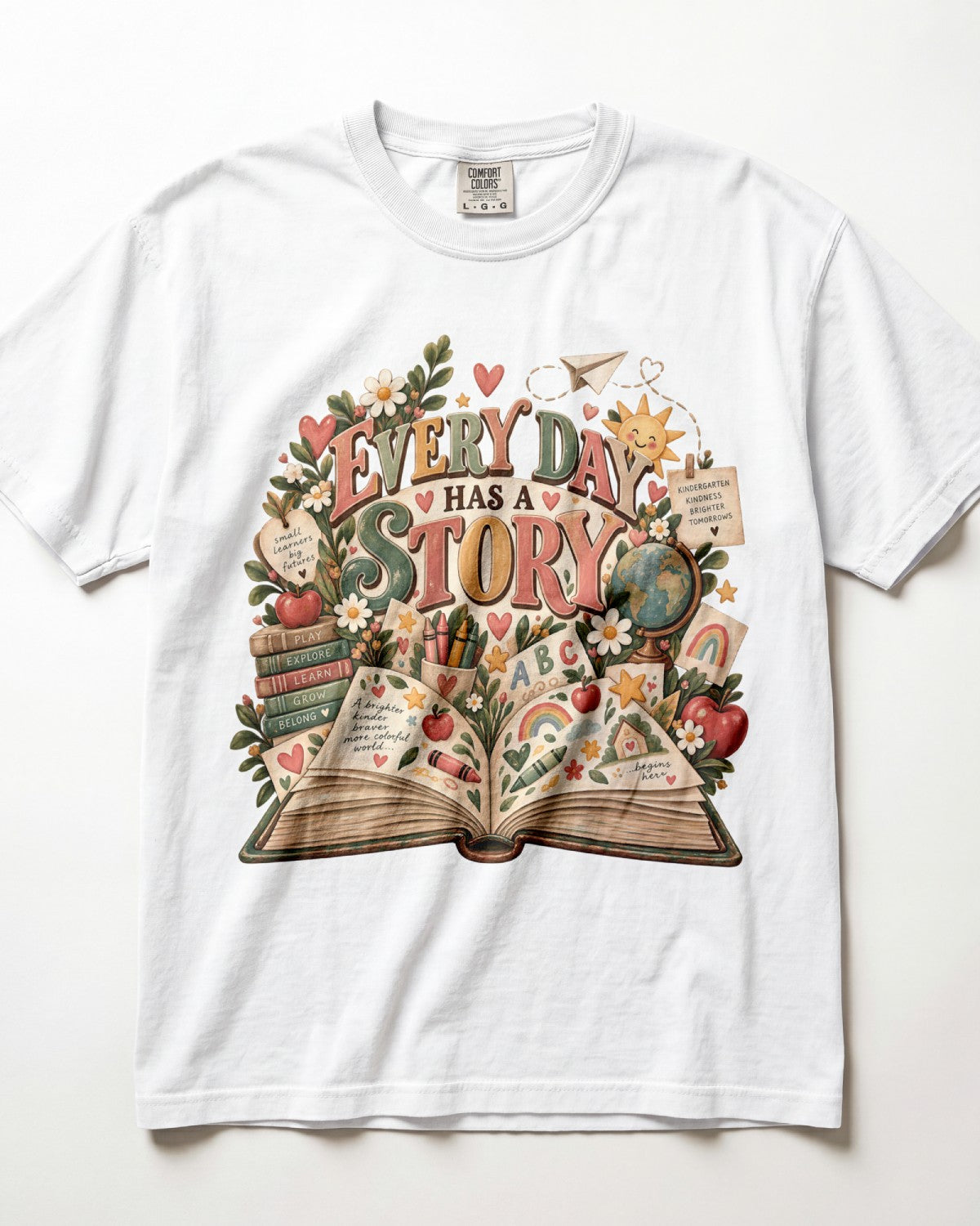 Every Day Has A Story Kindergarten Teacher Shirt