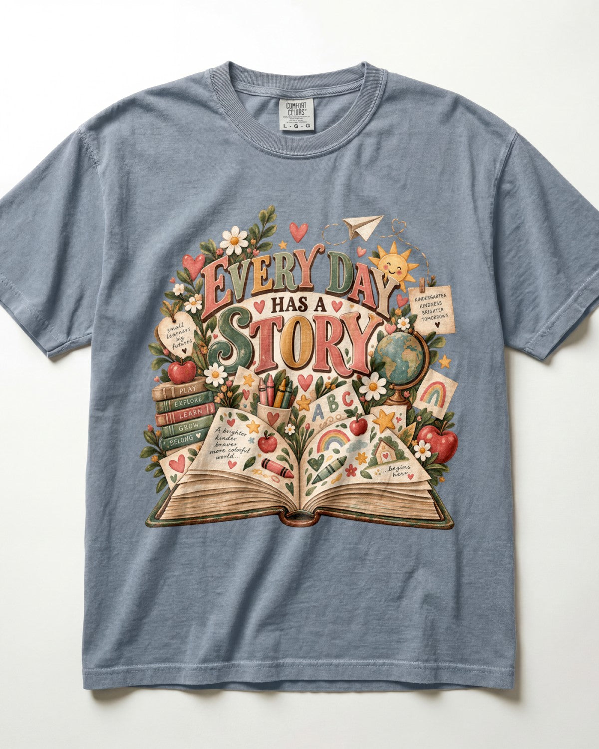 Every Day Has A Story Kindergarten Teacher Shirt