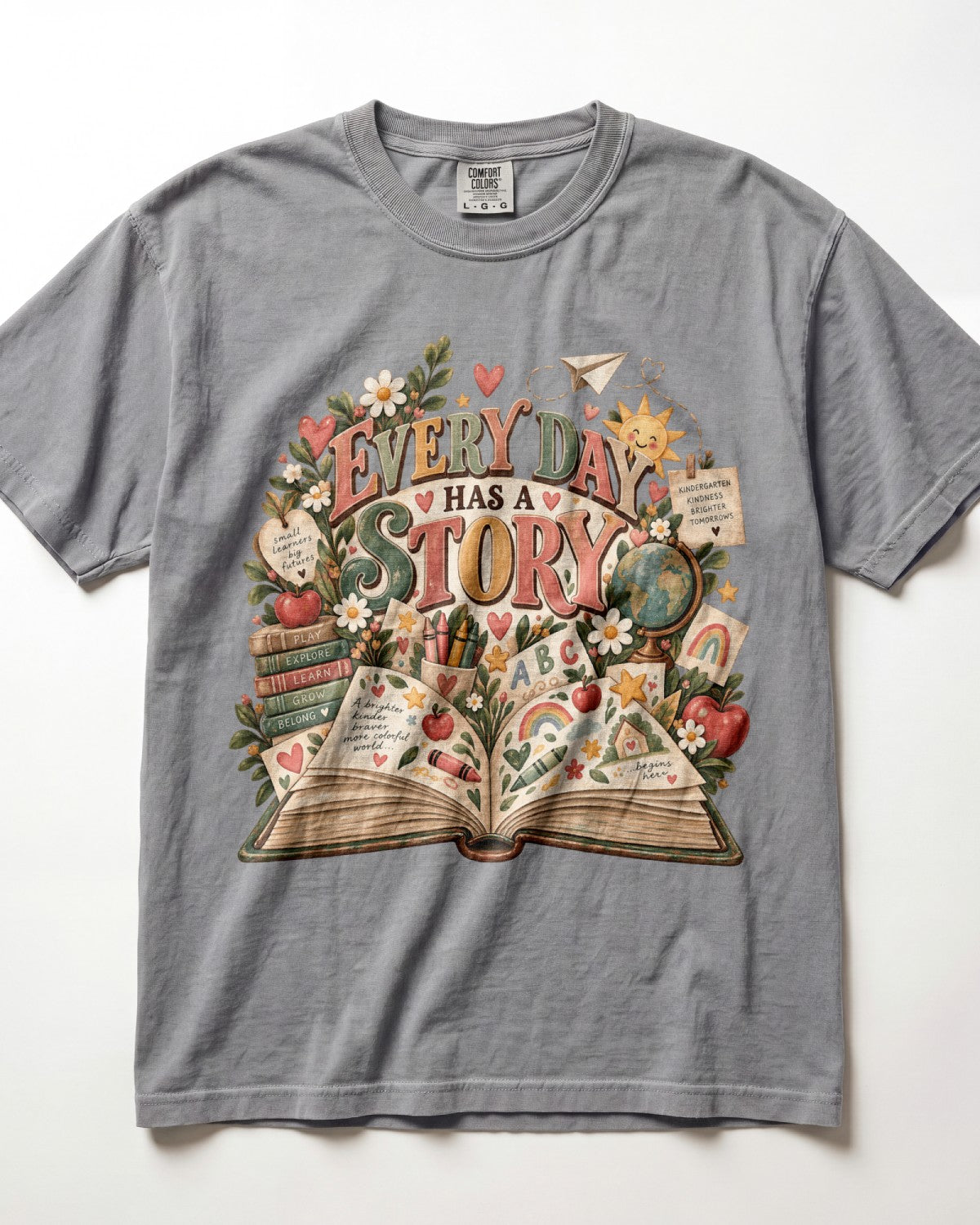 Every Day Has A Story Kindergarten Teacher Shirt