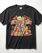 Kindergarten Is A Big Deal Kindergarten Teacher Shirt