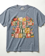 Kindergarten Is A Big Deal Kindergarten Teacher Shirt