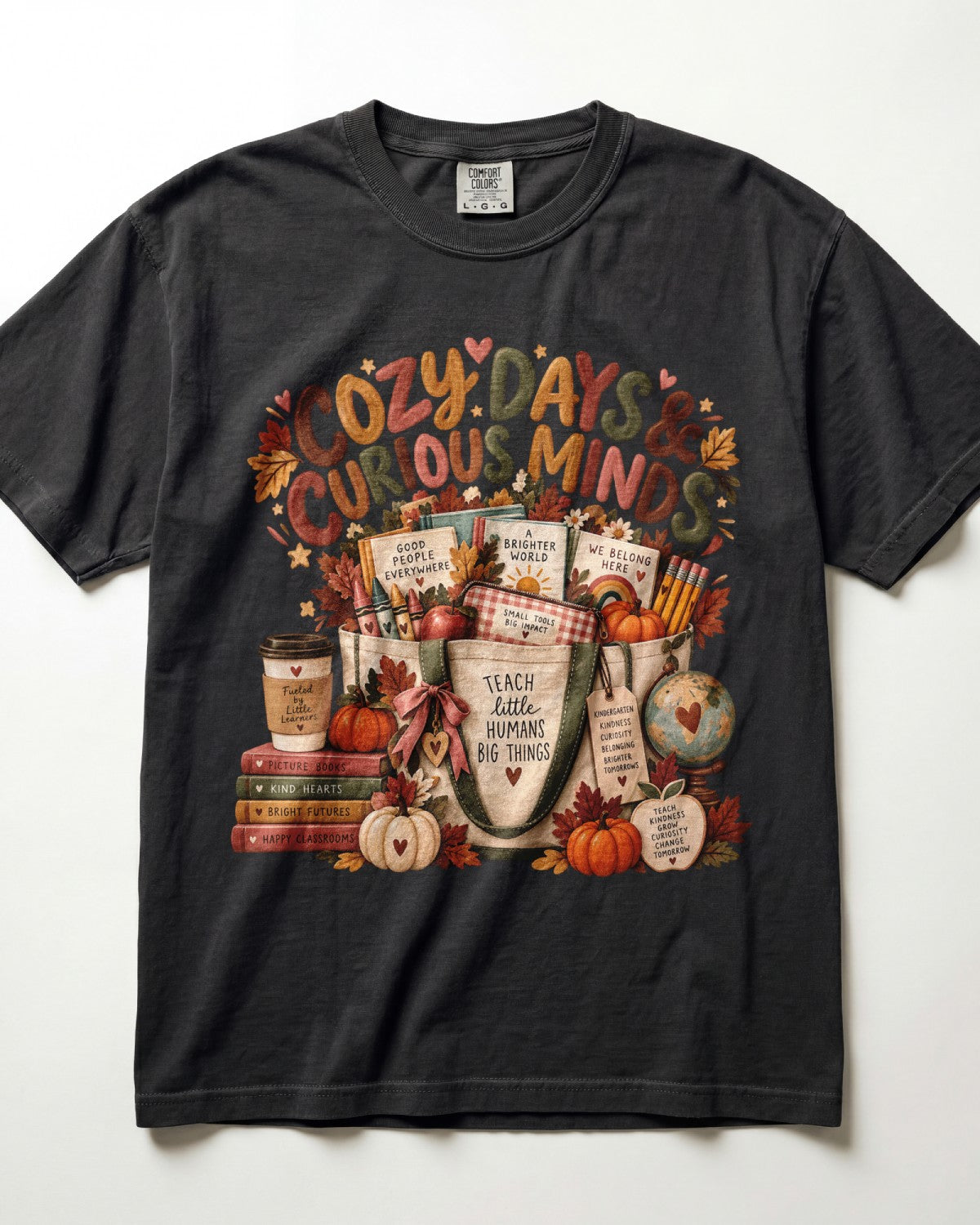 Cozy Days And Curious Minds Kindergarten Teacher Shirt