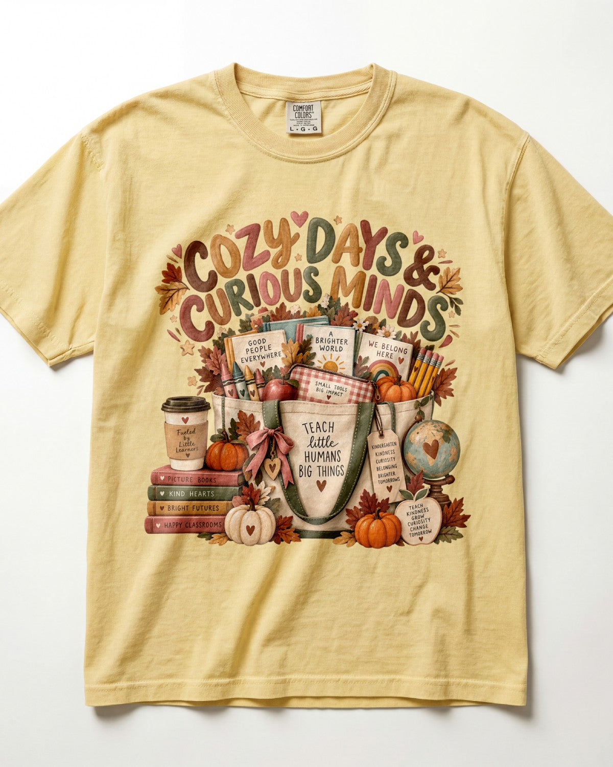 Cozy Days And Curious Minds Kindergarten Teacher Shirt