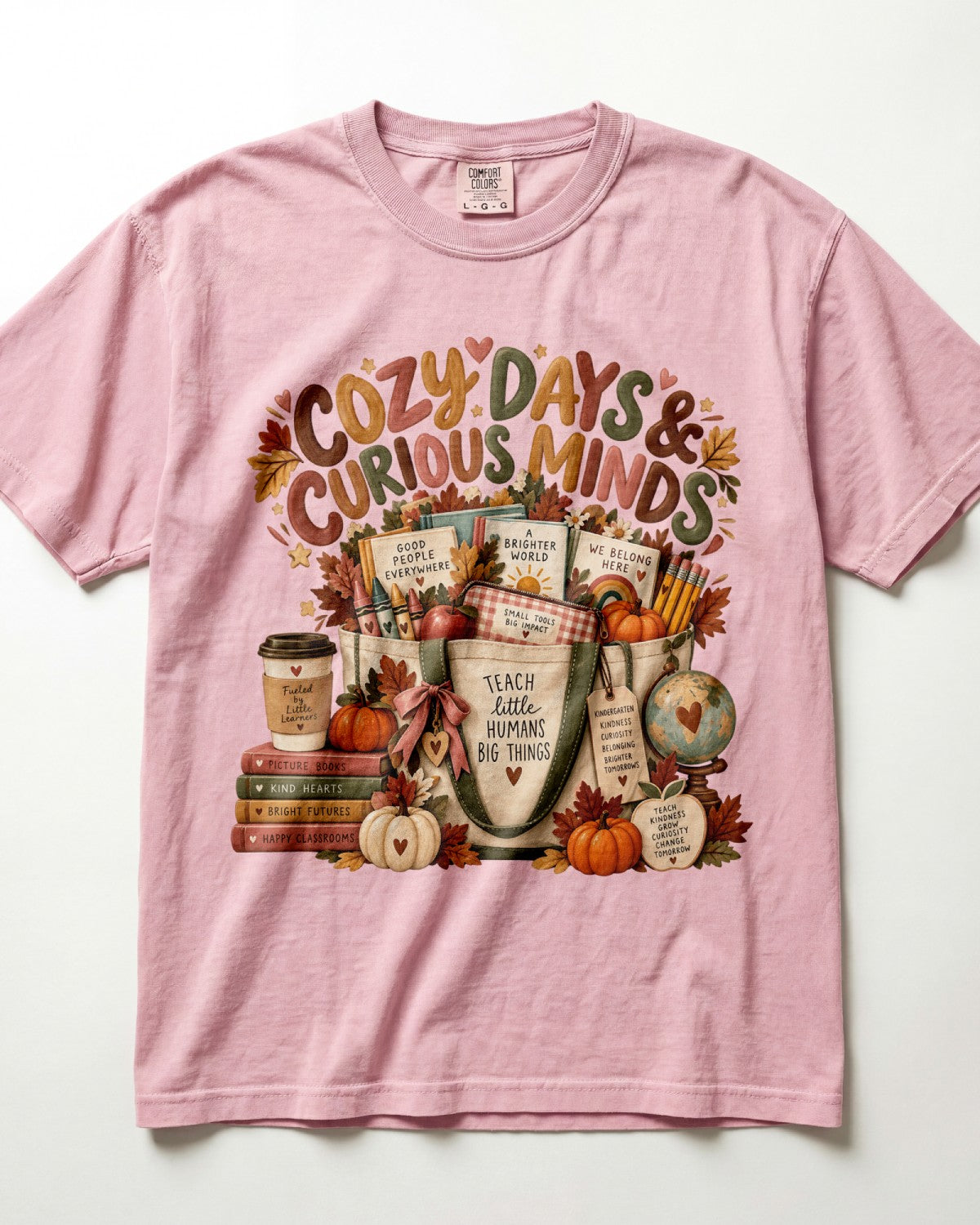 Cozy Days And Curious Minds Kindergarten Teacher Shirt