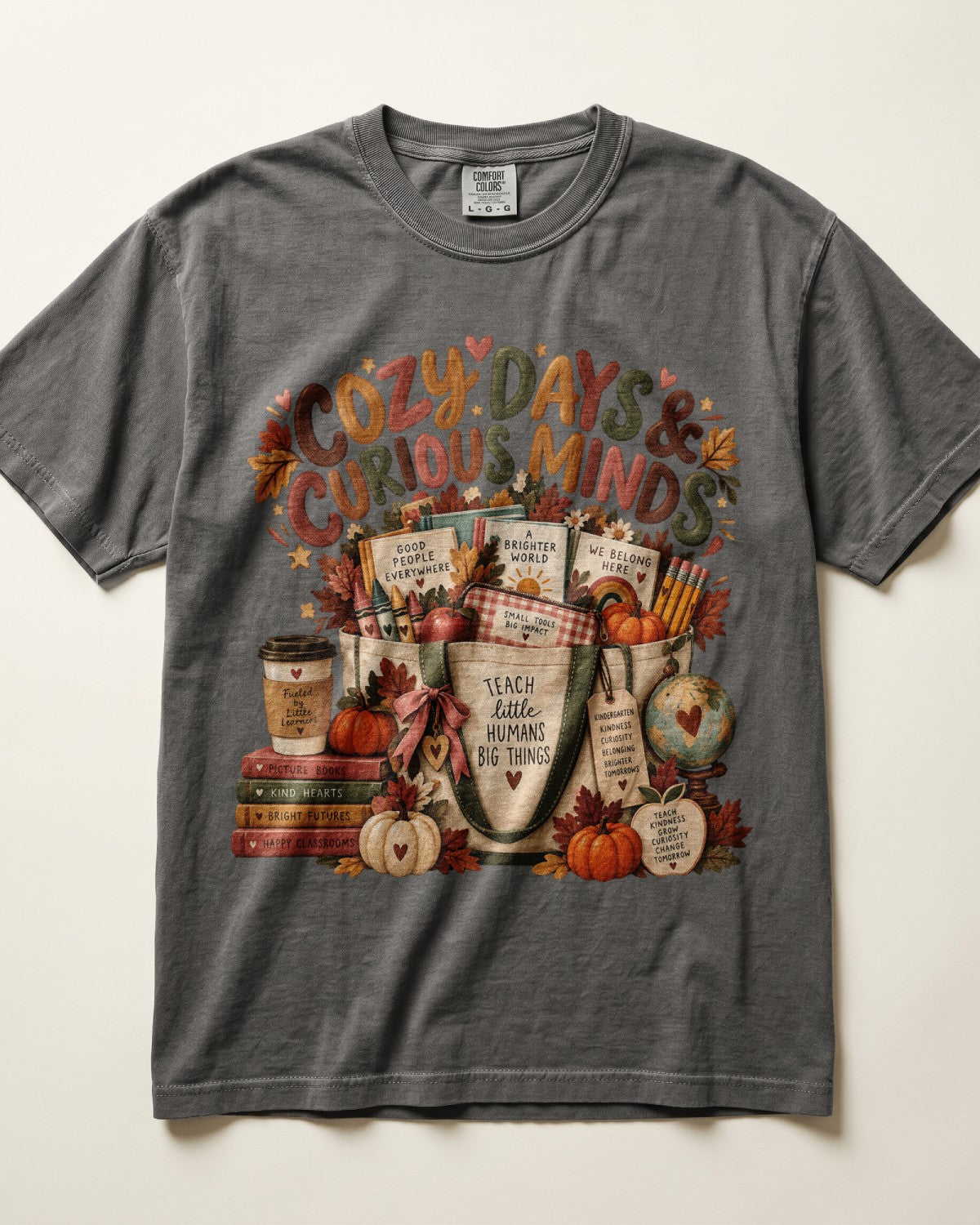 Cozy Days And Curious Minds Kindergarten Teacher Shirt