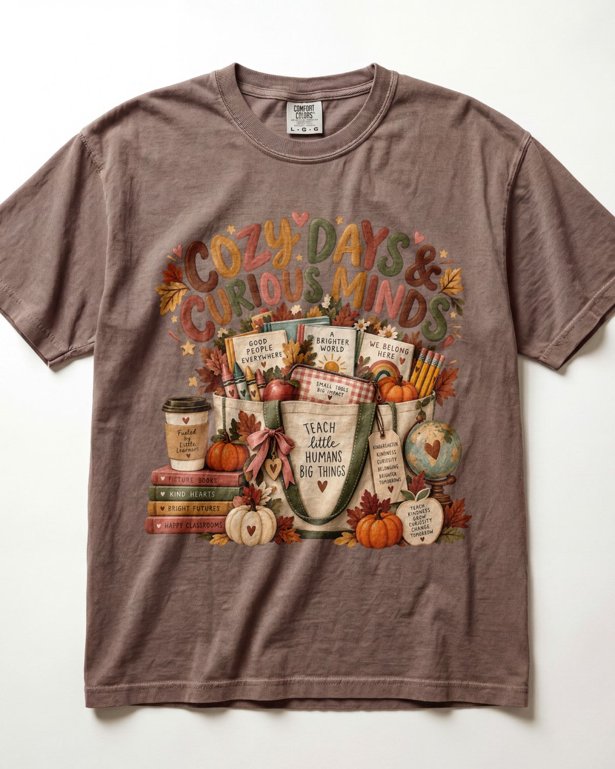 Cozy Days And Curious Minds Kindergarten Teacher Shirt