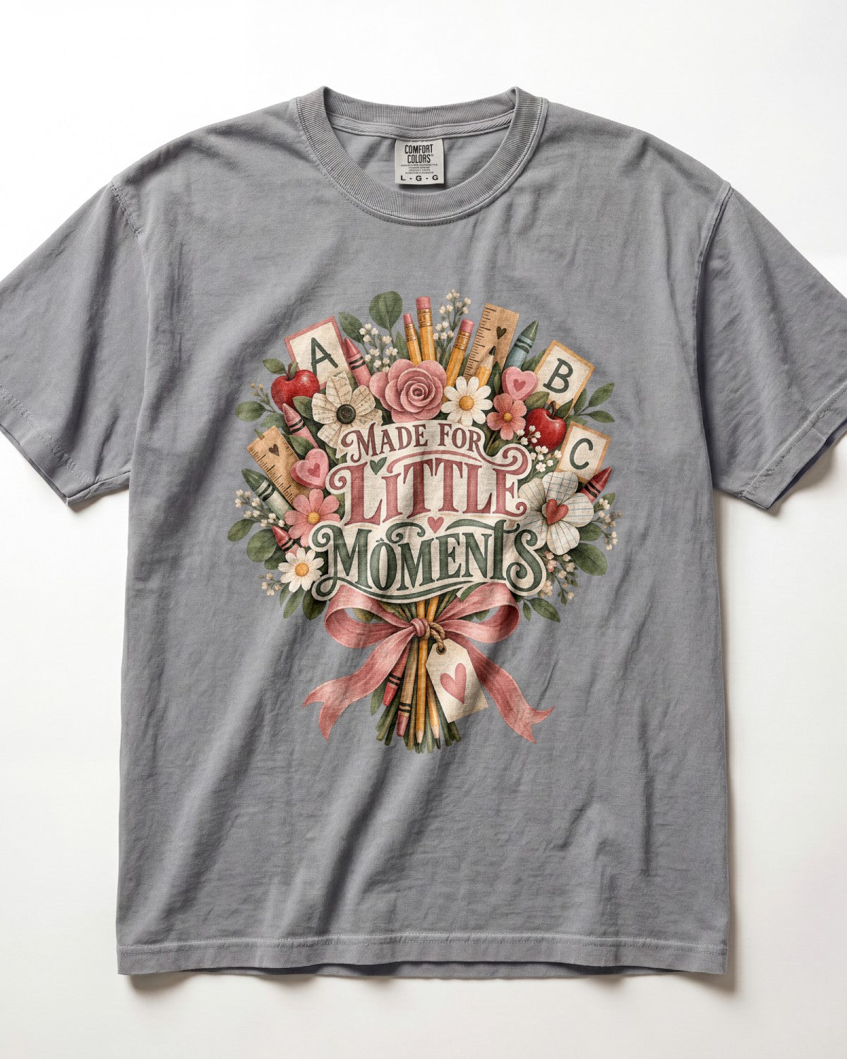 Made For Little Moments Kindergarten Teacher Shirt