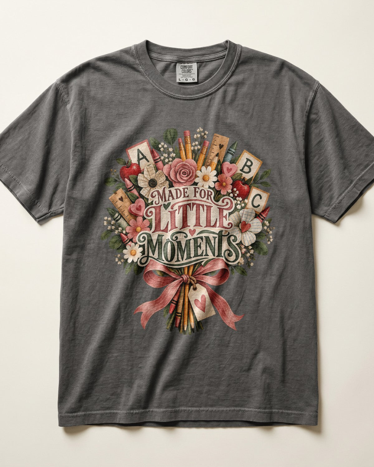 Made For Little Moments Kindergarten Teacher Shirt