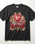 My Class Is The Sweetest Place Kindergarten Teacher Shirt