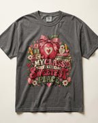 My Class Is The Sweetest Place Kindergarten Teacher Shirt