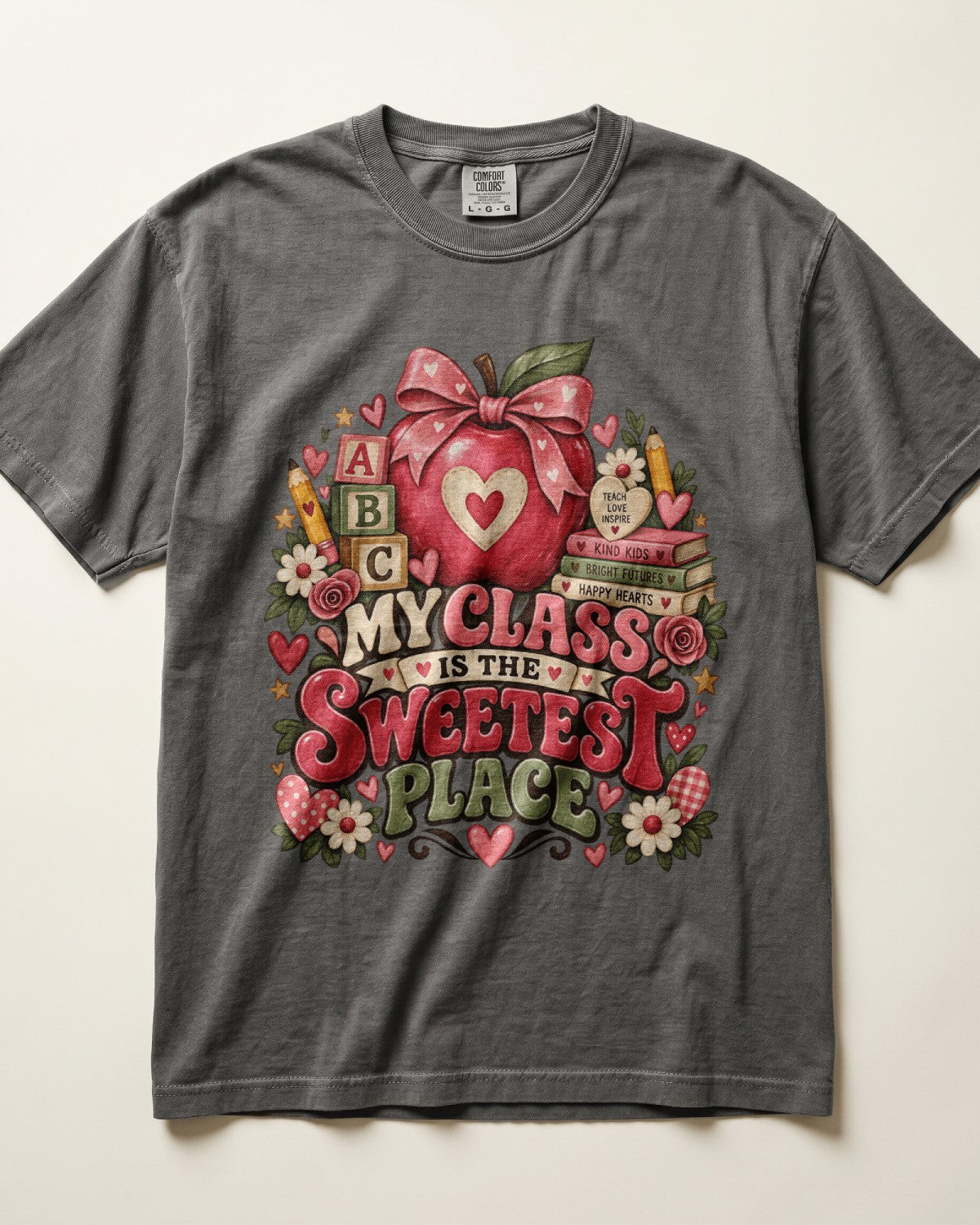 My Class Is The Sweetest Place Kindergarten Teacher Shirt
