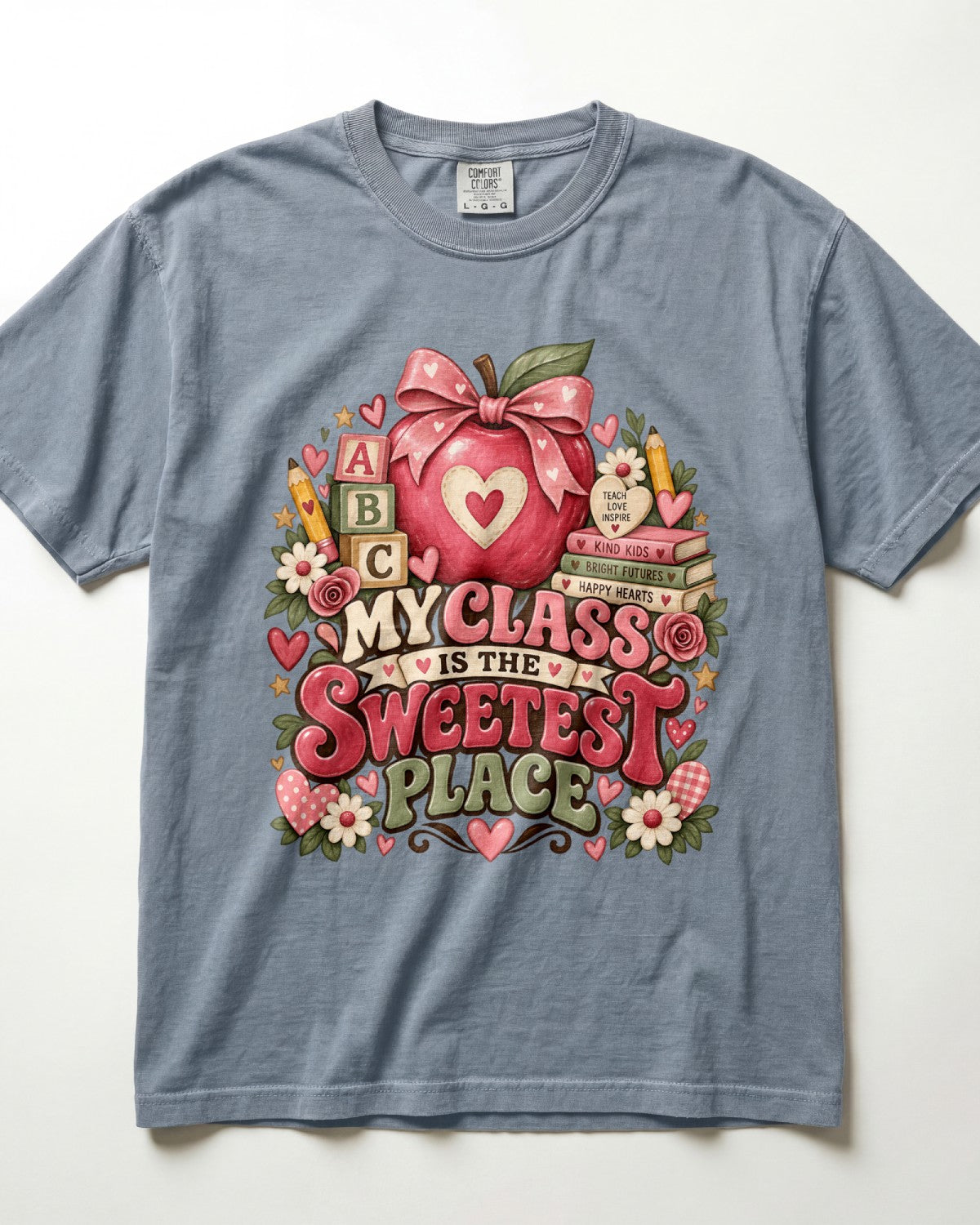 My Class Is The Sweetest Place Kindergarten Teacher Shirt