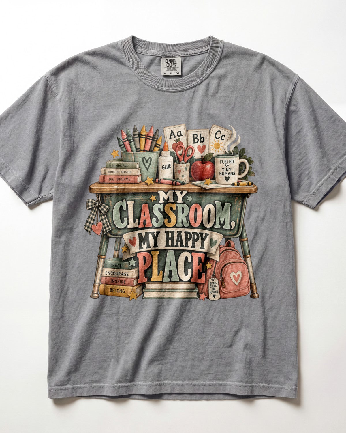 My Classroom My Happy Place Kindergarten Teacher Shirt