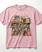 My Classroom My Happy Place Kindergarten Teacher Shirt