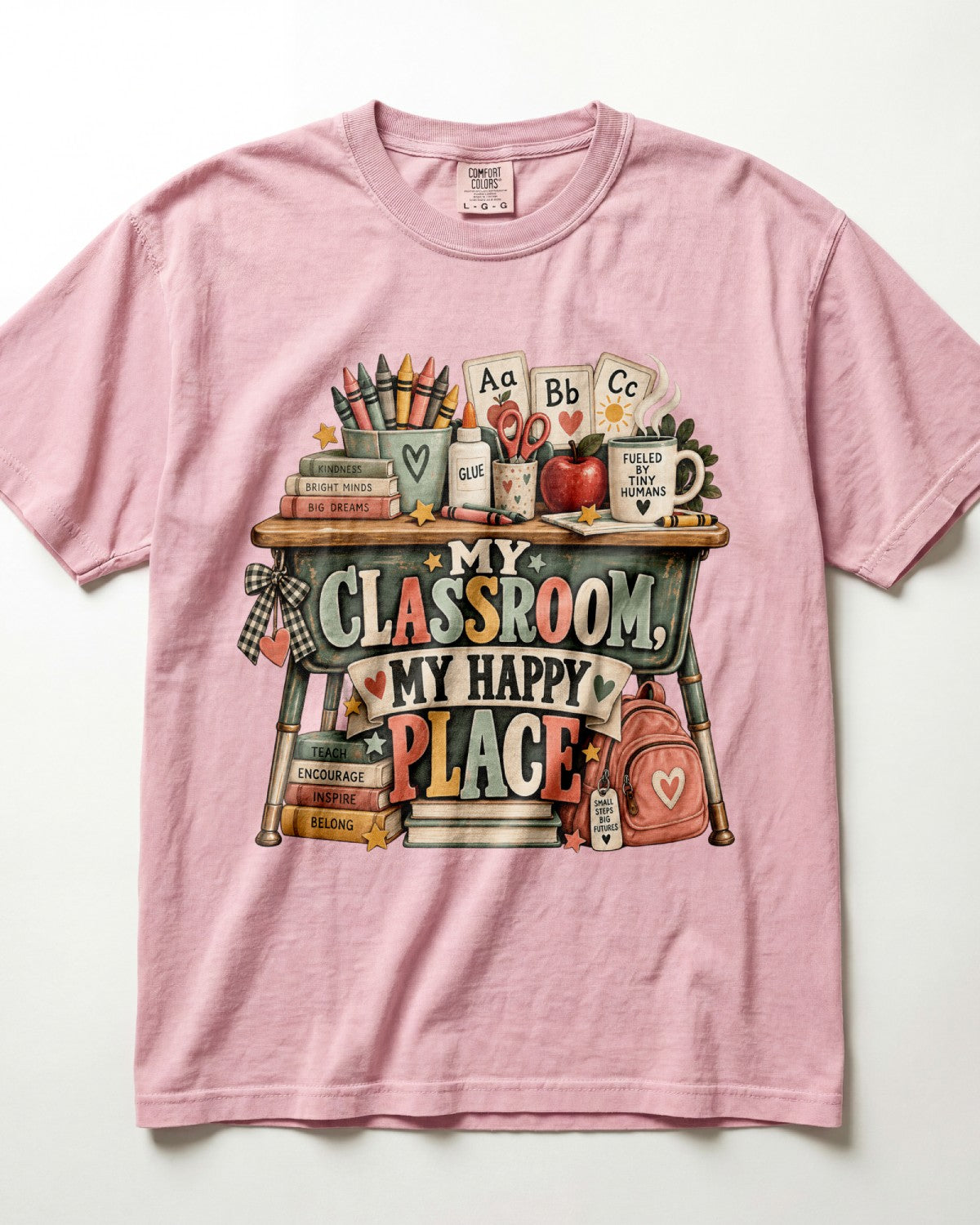 My Classroom My Happy Place Kindergarten Teacher Shirt