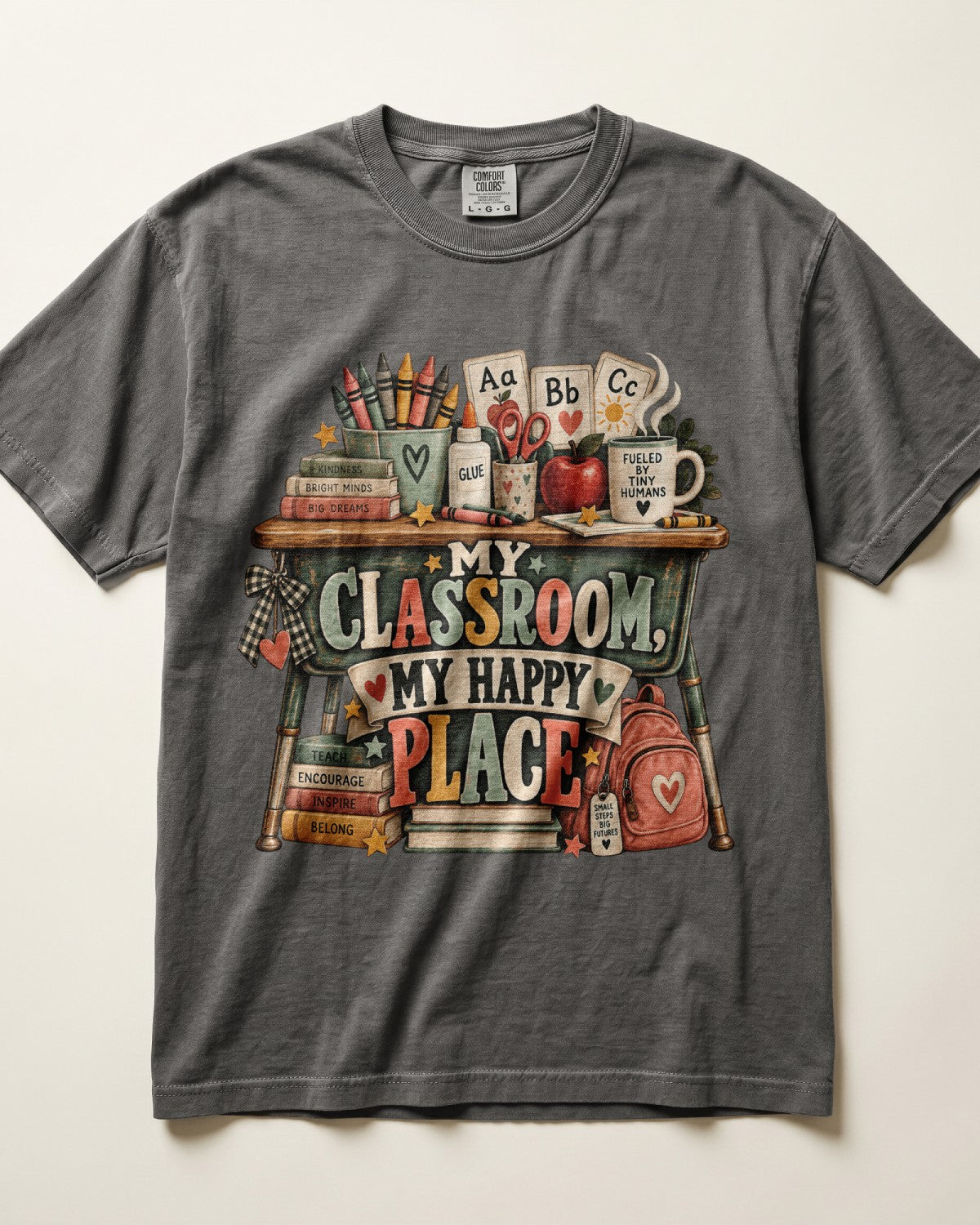 My Classroom My Happy Place Kindergarten Teacher Shirt