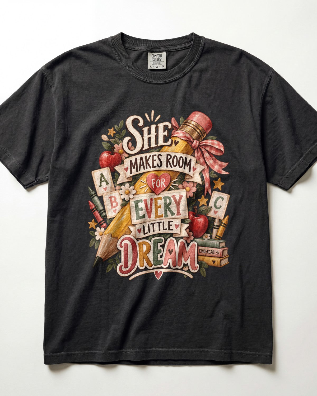 She Makes Room For Every Little Dream Kindergarten Teacher Shirt