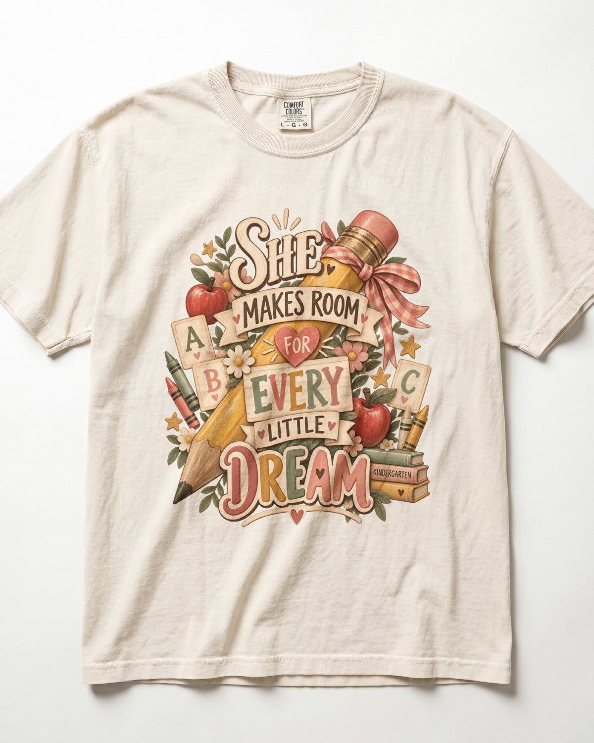 She Makes Room For Every Little Dream Kindergarten Teacher Shirt