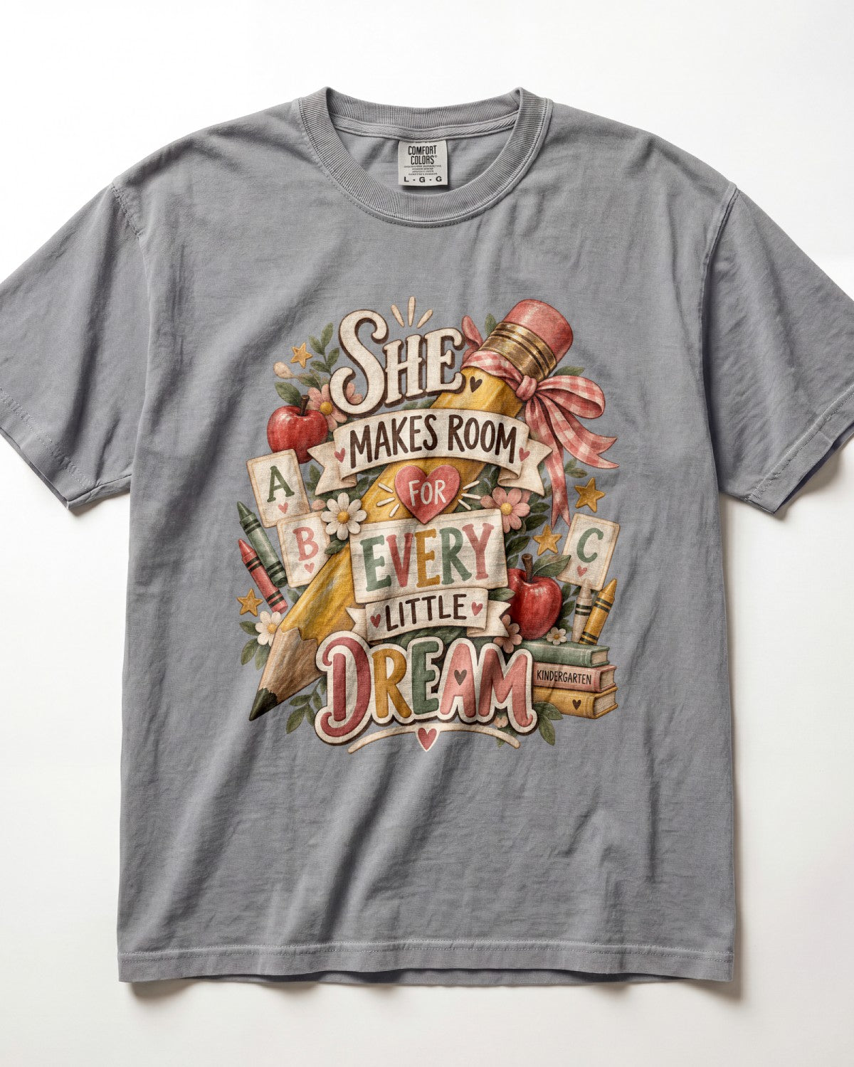 She Makes Room For Every Little Dream Kindergarten Teacher Shirt