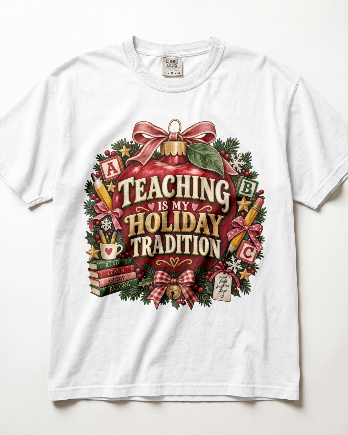 Teaching Is My Holiday Tradition Kindergarten Teacher Shirt