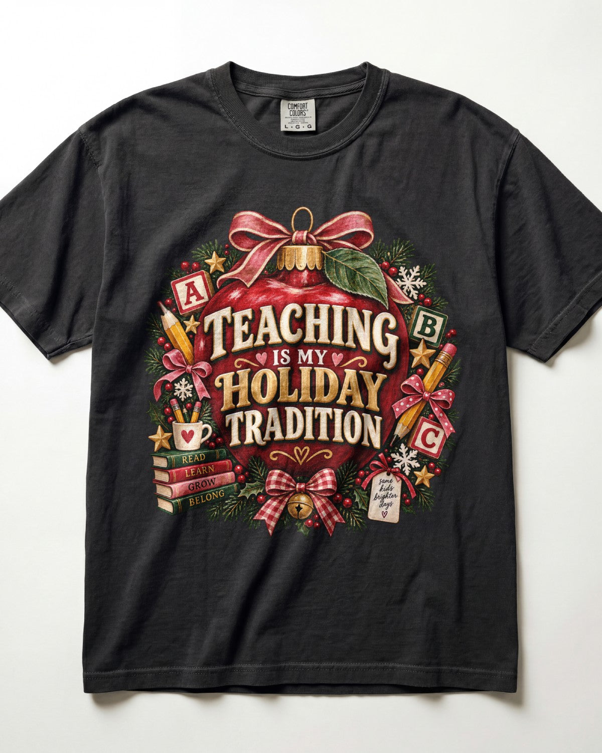 Teaching Is My Holiday Tradition Kindergarten Teacher Shirt