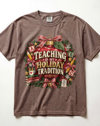 Teaching Is My Holiday Tradition Kindergarten Teacher Shirt
