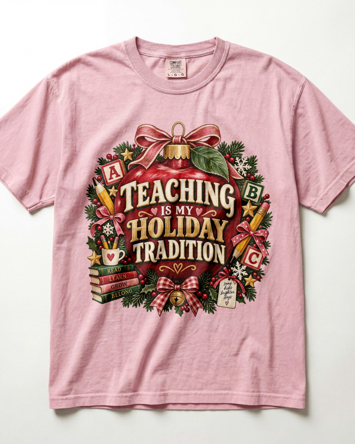 Teaching Is My Holiday Tradition Kindergarten Teacher Shirt