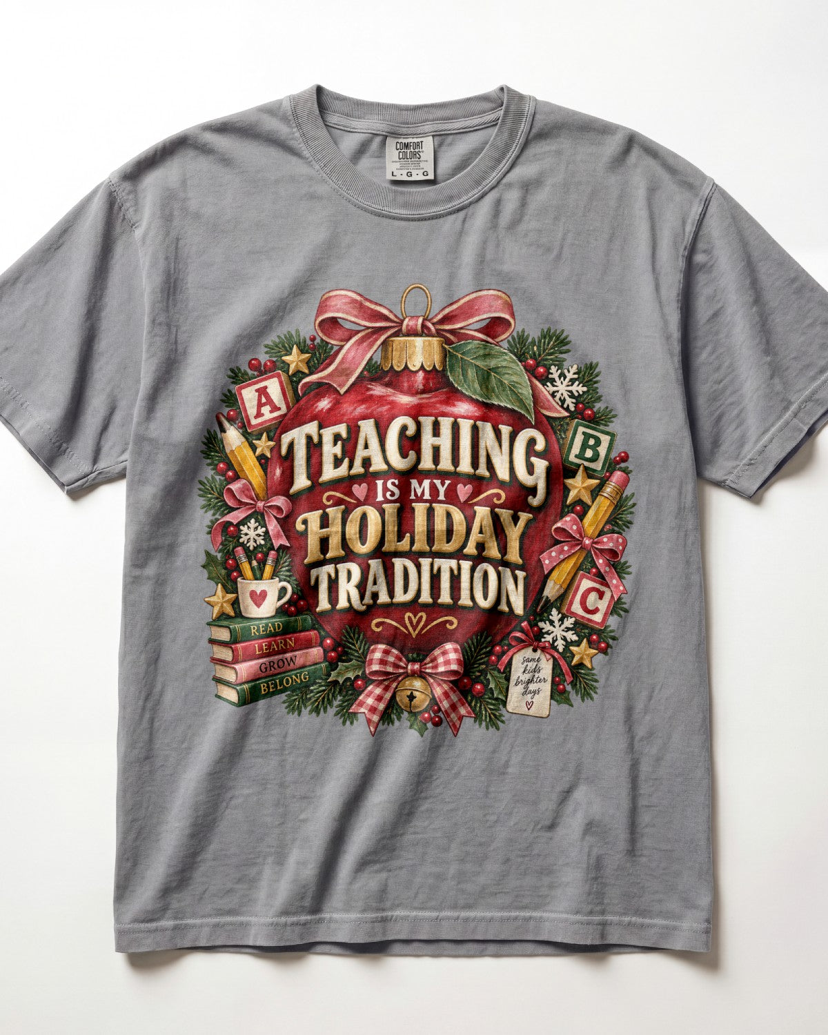 Teaching Is My Holiday Tradition Kindergarten Teacher Shirt