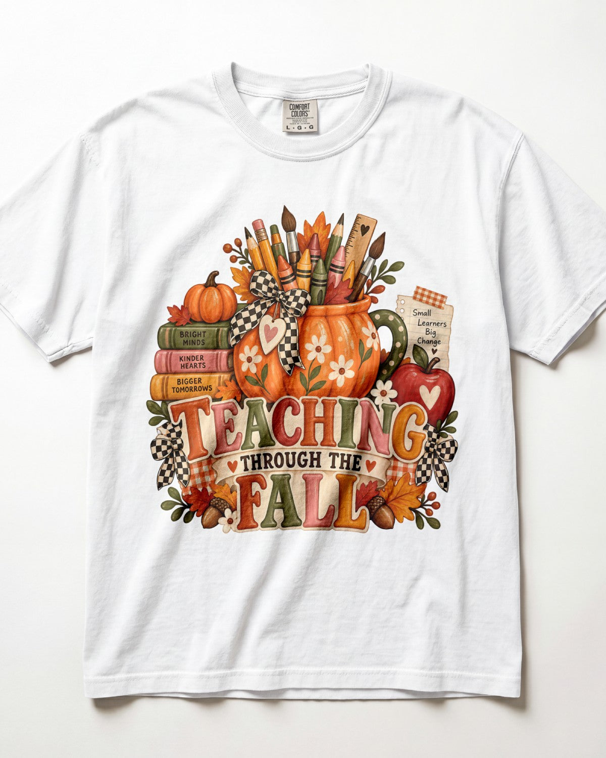 Teaching Through The Fall Kindergarten Teacher Shirt