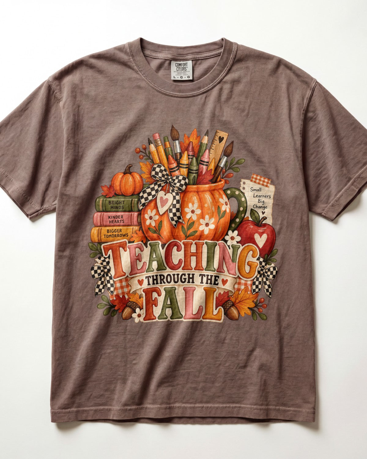 Teaching Through The Fall Kindergarten Teacher Shirt