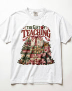 The Gift Of Teaching Kindergarten Teacher Shirt