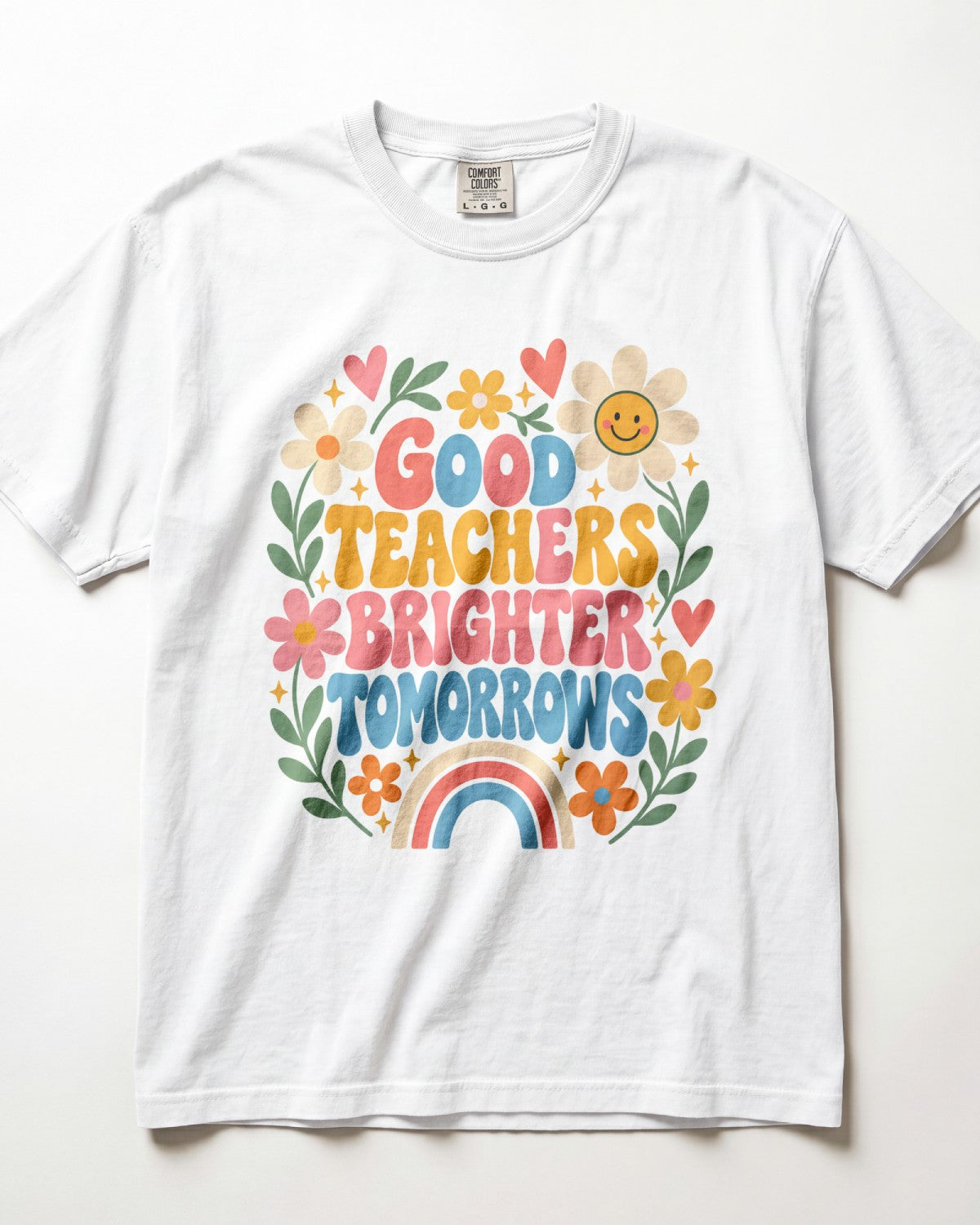 Good Teachers Brighter Tomorrows Kindergarten Teacher Shirt
