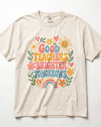 Good Teachers Brighter Tomorrows Kindergarten Teacher Shirt